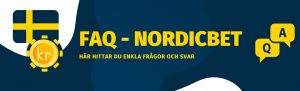 Förklarat vanliga frågor och svar hos Nordicbet