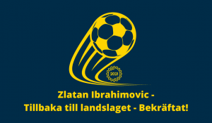 Zlatan till Svenska Landslaget - Bekräftat! Det var på tiden för comeback! Redan uttagen till VM-kval matcherna i mars! Riktigt kul!