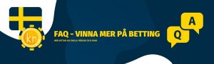 Tipsbetting.se - FAQ - Vanliga frågor och svar om att vinna mer på betting